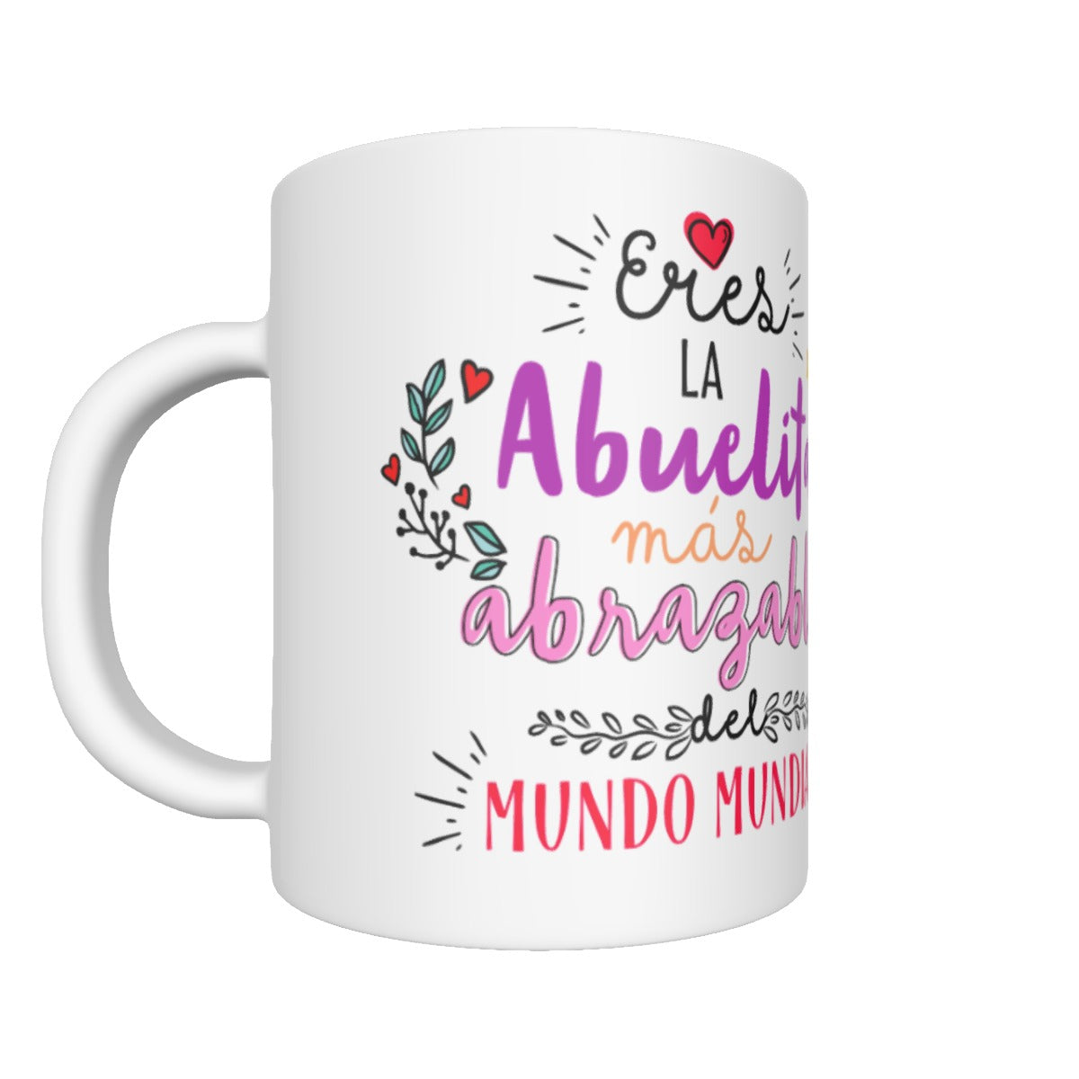 Eres La Abuelita Mas Abrazable
